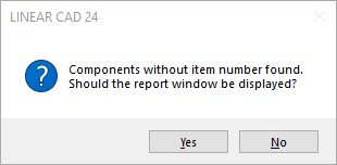 Message for components without item numbers in the LINEAR Solutions for Autodesk AutoCAD