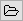 Open folder