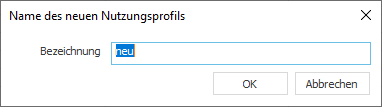Dialog "Name des neuen Nutzungsprofils" in LINEAR Building